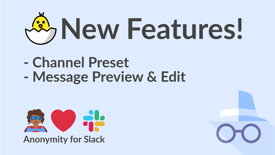 Anonymous Message Preview and Channel Preset